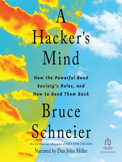 Title details for A Hacker's Mind by Bruce Schneier - Available